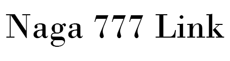 Naga 777 Link